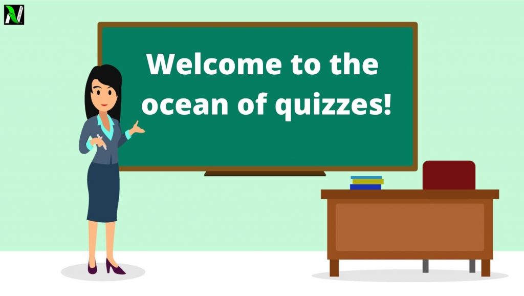 welocme to the ocean of the quizzes