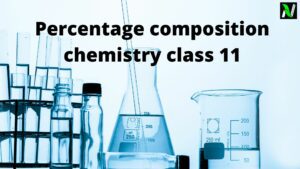 percentage composition chemistry class 11