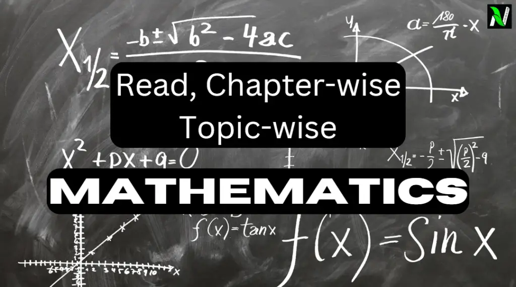 Read, chapter-wise, topic -wise mathematics articles