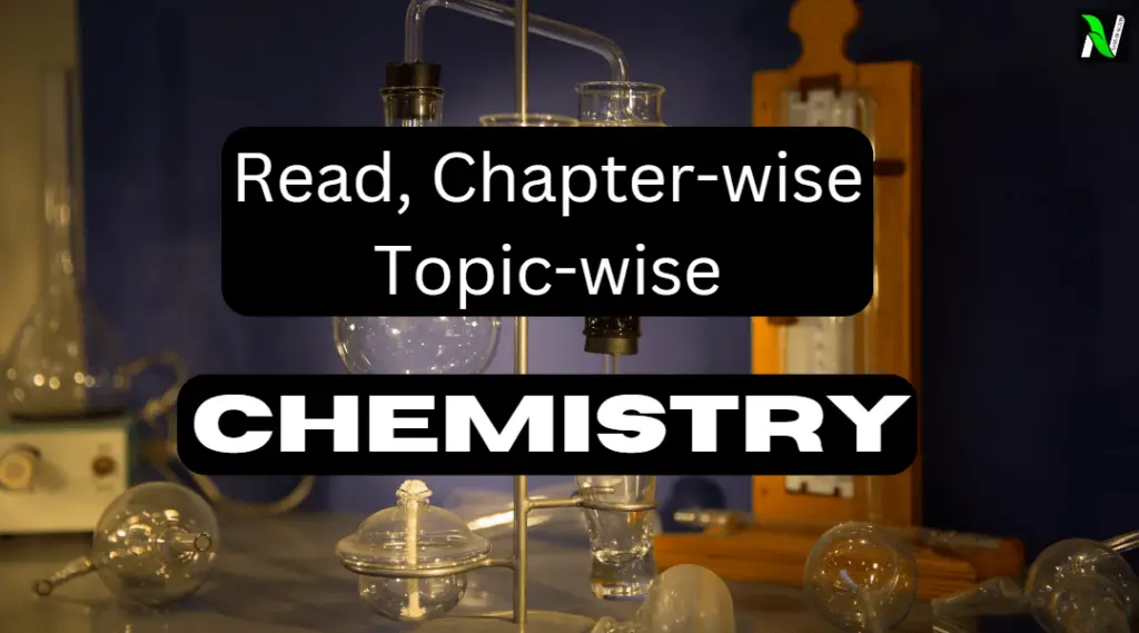 Read, chapter-wise, topic -wise chemistry articles
