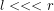 Rendered by QuickLaTeX.com l<<<r