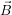 Rendered by QuickLaTeX.com \vec{B}