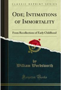 William Wordsworth: Ode of Immortality 