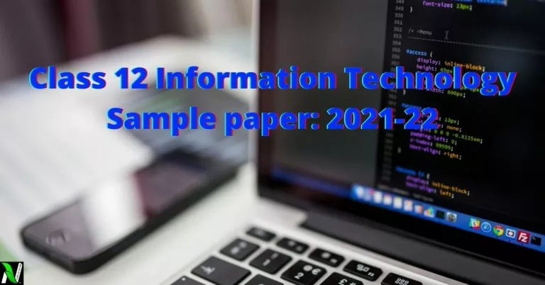 Information Technology sample paper MCQs test, CBSE Class 12, Term 1: 2021-22 Information Technology sample paper MCQs test Information Technology sample paper MCQs test, CBSE Class 12 Term 1: 2021-22