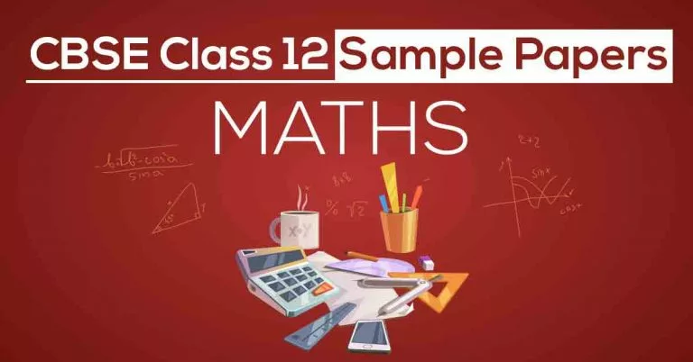 Class 12 Maths Sample paper 2021-22: best sample paper for practice. maths sample paper maths sample paper